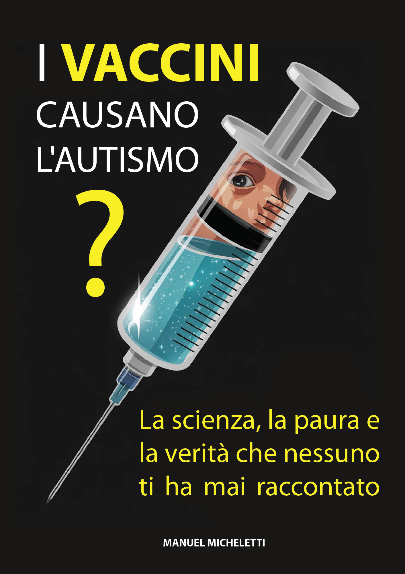 I vaccini causano l'autismo?