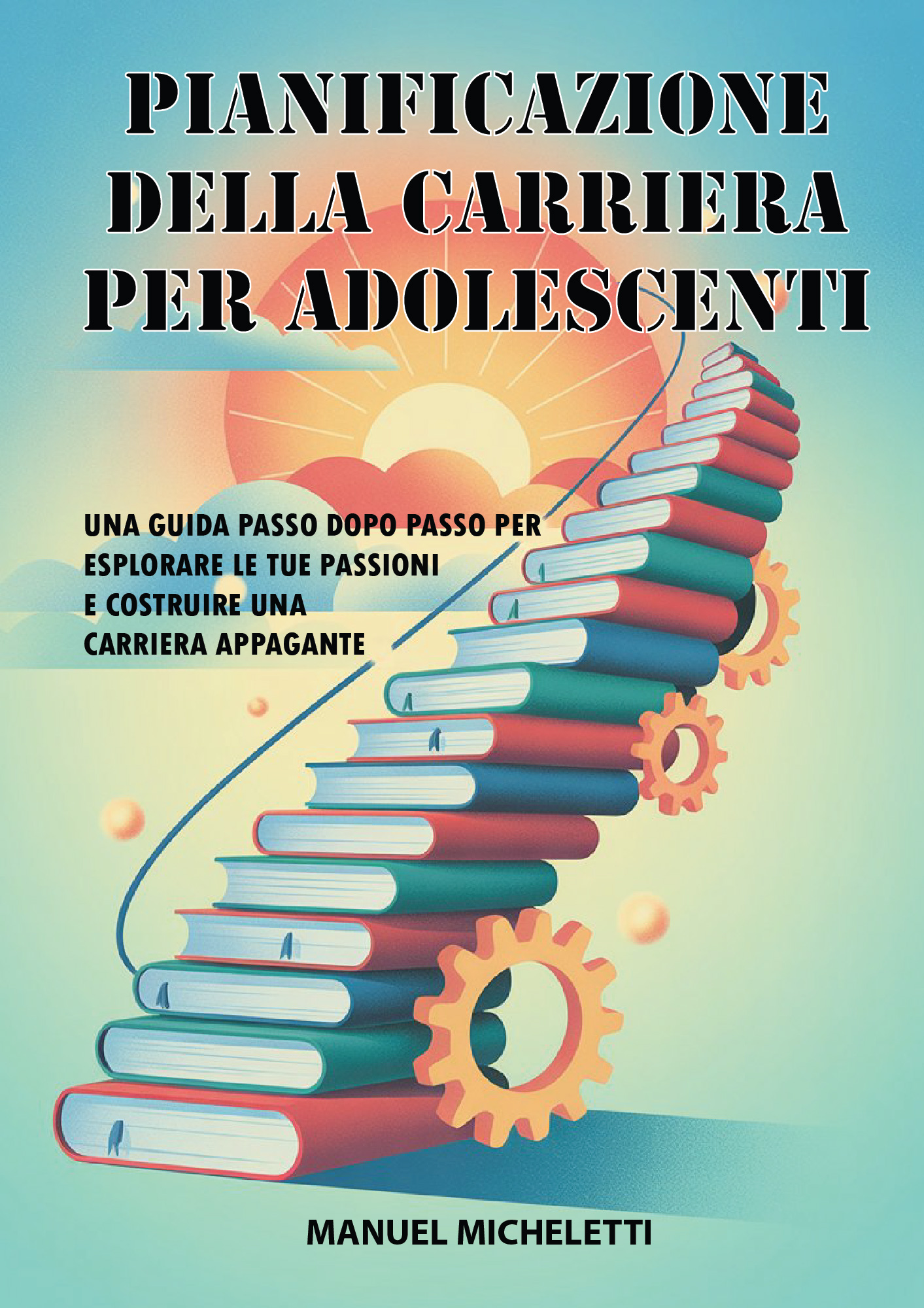 Pianificazione della Carriera per Adolescenti