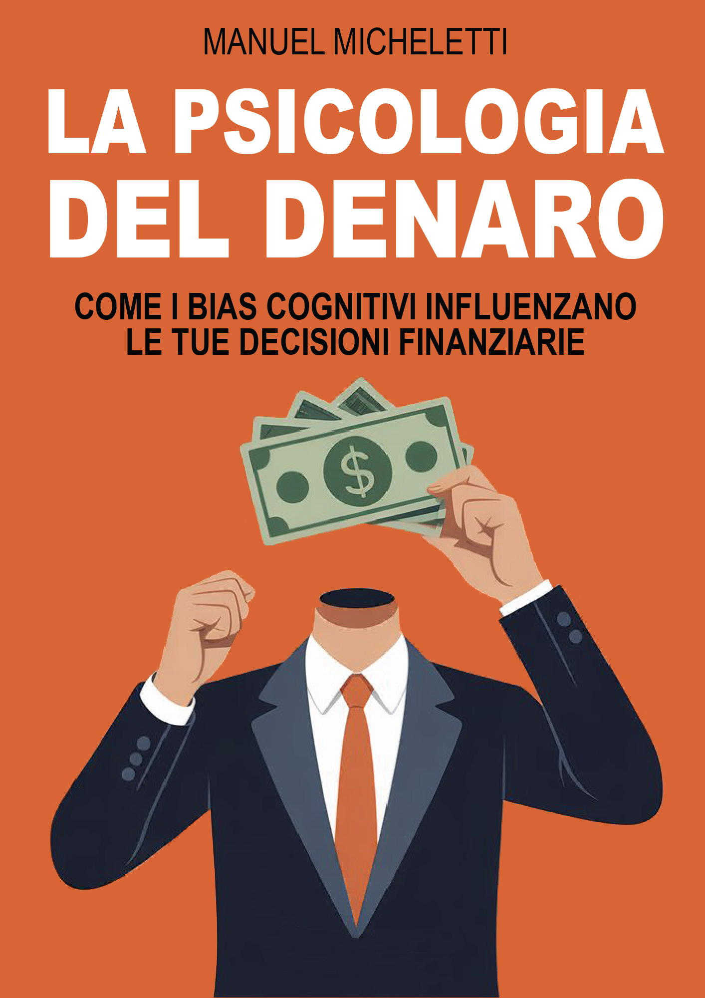 LA PSICOLOGIA DEL DENARO