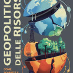 Geopolitica delle Risorse