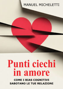 Punti Ciechi in Amore