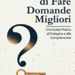 Fare Domande Migliori