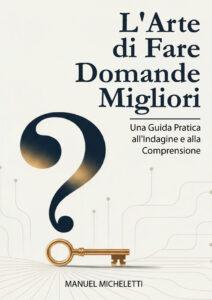 Fare Domande Migliori