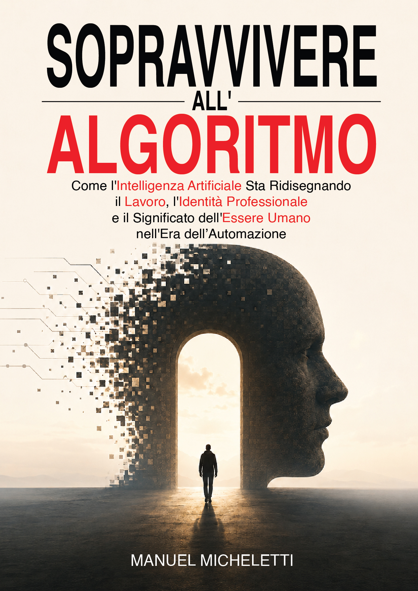 SOPRAVVIVERE ALL'ALGORITMO