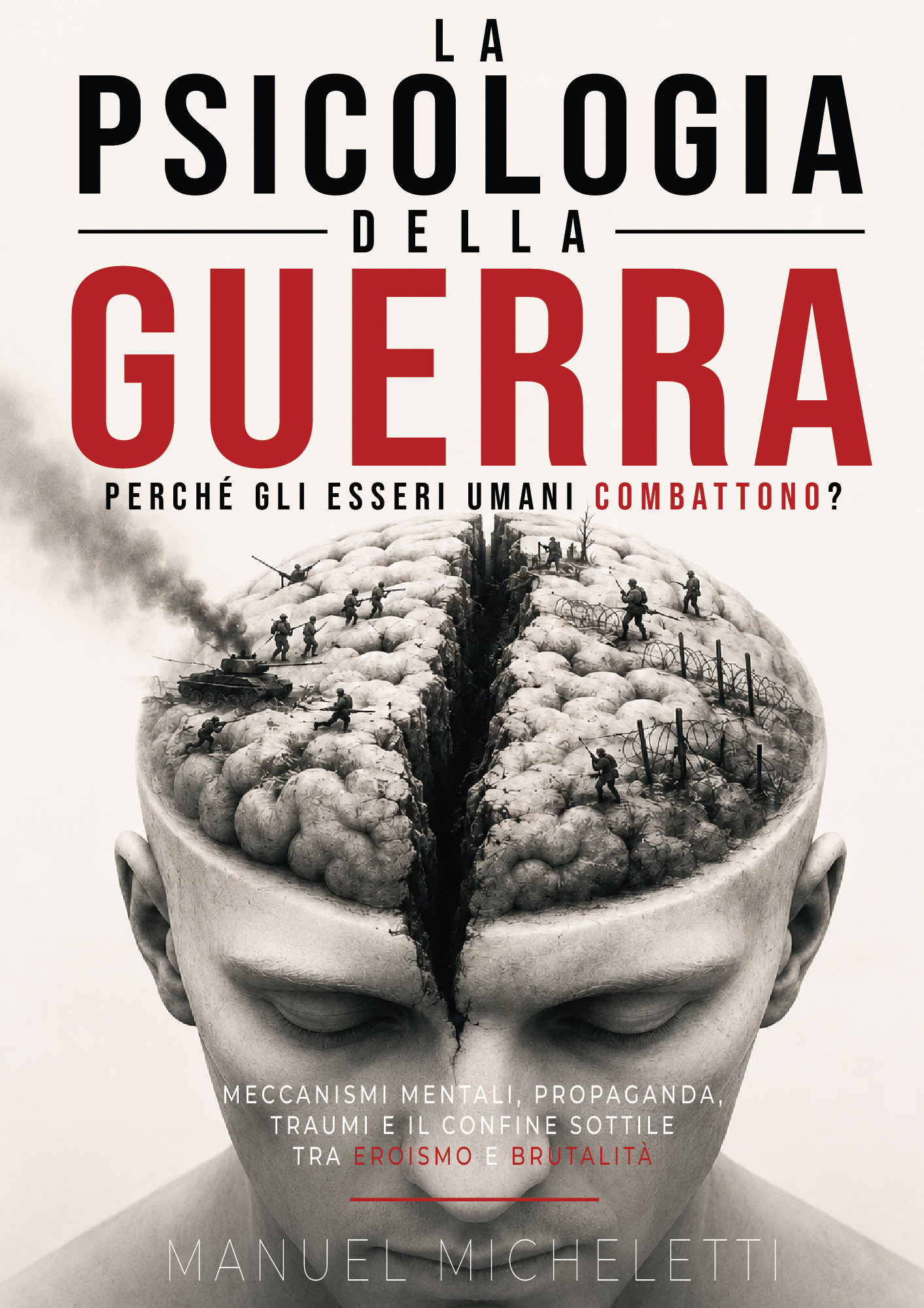 La Psicologia della Guerra