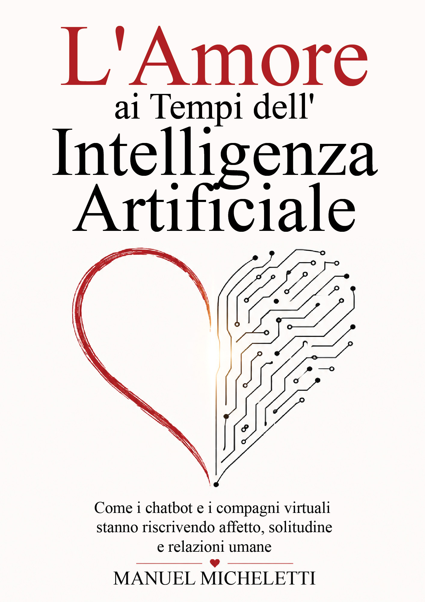 L'Amore ai Tempi dell'Intelligenza Artificiale
