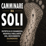 Camminare da Soli