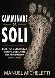 Camminare da Soli