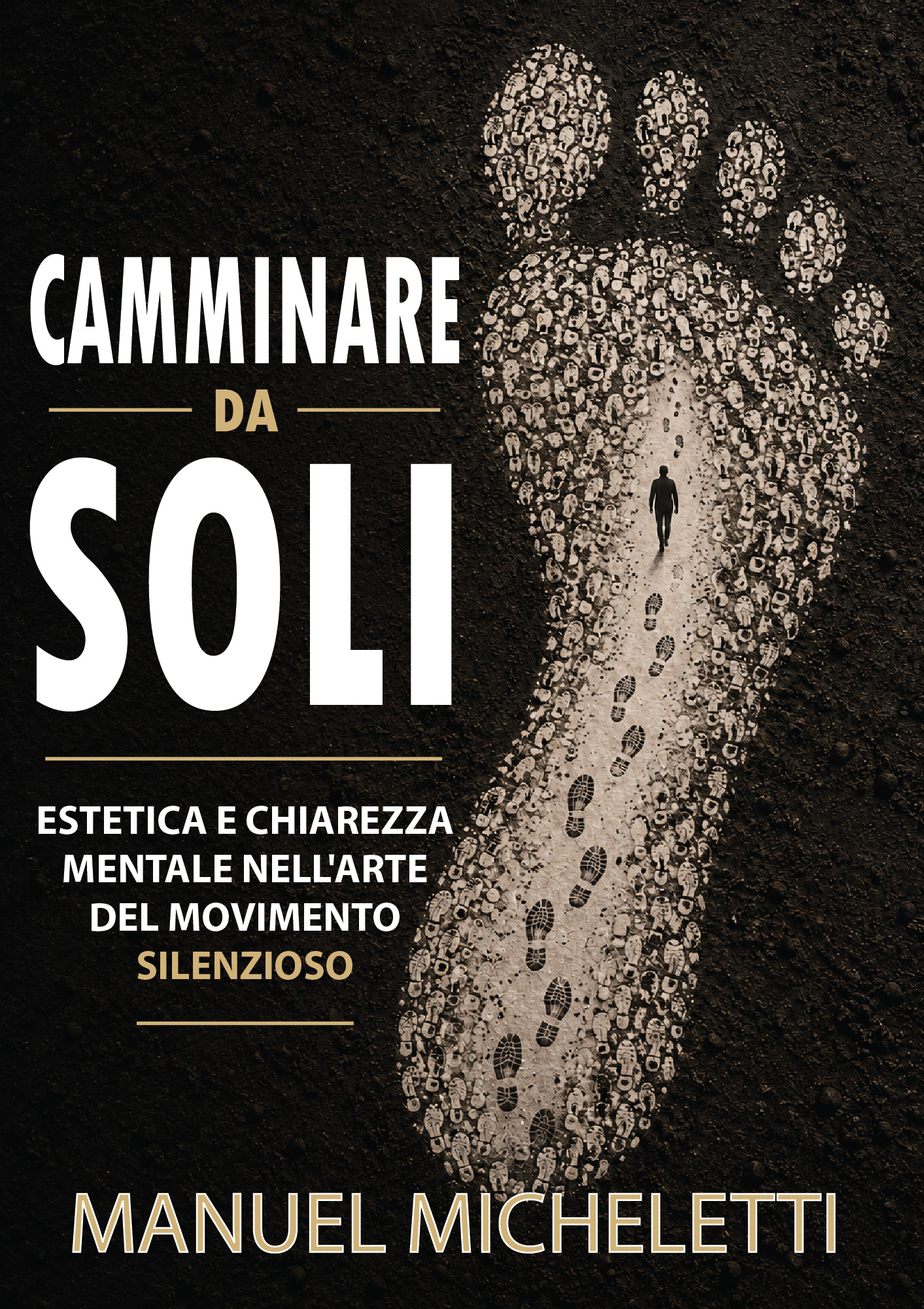 Camminare da Soli