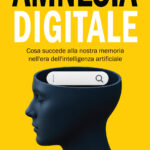 Amnesia Digitale