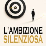 Ambizione Silenziosa