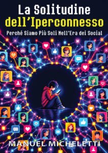 La Solitudine dell'Iperconnesso